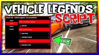TOP | Vehicle Legends OP Script [2023] Updated
