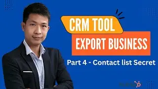 4 Contact Lists That Made Export Business $500K+ | HubSpot CRM Secrets [Part 4]