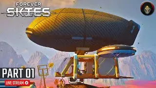 FOREVER SKIES | 🔴 LIVE! - Part 01.