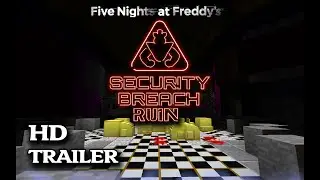 Five Night's at Freddy's Security Breach : RUIN тизер-трейлер фильма
