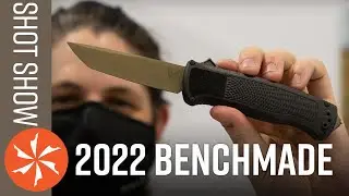 New Benchmade Knives at SHOT Show 2022 - KnifeCenter.com