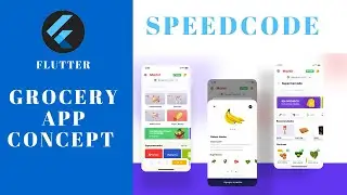 Flutter | Grocery App Concept | SpeedCode