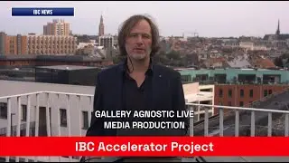 IBC Accelerator 2023: Gallery Agnostic
