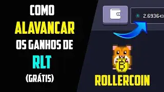 ROLLERCOIN - COMO ALAVANCAR OS GANHOS DE RLT + DICA BÔNUS PARA OTIMIZAR!
