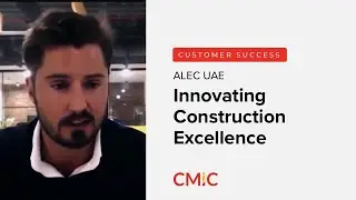 Transforming Construction Management: ALEC UAE's Success Story with CMiC Software