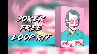(FREE) Trap Loop Kit/Pack 2020 - Joker (Melodic and Hard Type Samples)