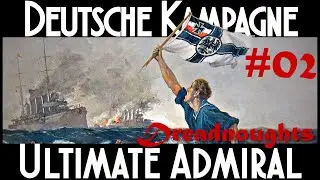 1896 Die Führungskrise / Let's Play Ultimate Admiral: Dreadnoughts [deutsch] #02