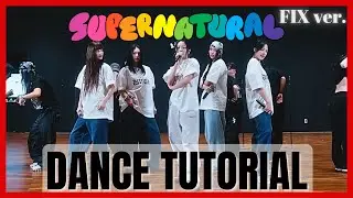 NewJeans - ‘Supernatural’ Dance Practice Mirrored Tutorial (SLOWED)
