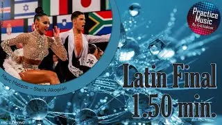Latin Final (1 Heat) 1.50 min.I Practice Music I Vol.9