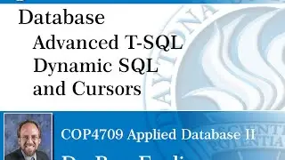 Database - Advanced Stored Procedures Cursors and Dynamic SQL