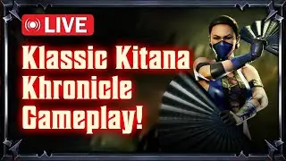 Klassic Kitana Khronicle! - Livestream! - Mortal Kombat: Onslaught