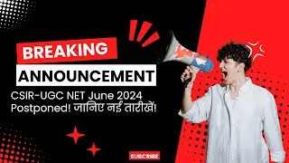 CSIR UGC NET June 2024 Postponed! जानिए नई तारीखें #ntanews #csirugcnet #csirnet #exampostponed