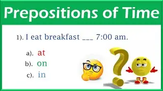 Prepositions of TIME | 👉 AT / ON / IN 👈 | English  Grammar Test