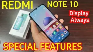 Redmi Note 10 Special Feature | Display Always ? | Redmi Note 10 Tips Tricks & Best Features