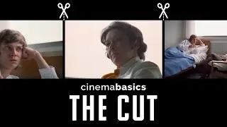 The Cut - Cinema Basics