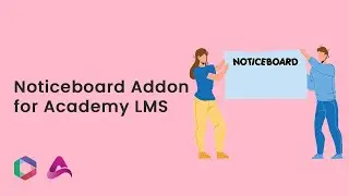 Noticeboard addon for Academy LMS