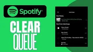How to Clear Queue on Spotify Using iPhone, Android, and Desktop