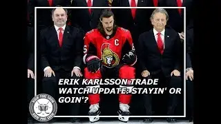 Erik Karlsson Trade Update: Stayin' or Goin'?