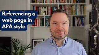 How to reference a web page in APA style.