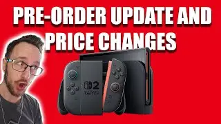 Switch 2 Preorder Update & Price Changes! #switch2