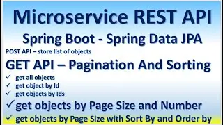 Microservice REST API Spring Boot - Spring Data JPA GET API – Pagination And Sorting -  get by Page