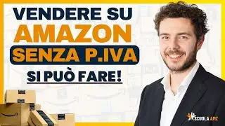 Vendere su amazon da privato nel 2025 - Cosa devi sapere per non sbagliare