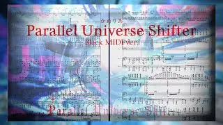 Camellia - Parallel Universe Shifter (Black MIDI)