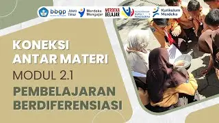 80. KONEKSI ANTAR MATERI MODUL 2.1 PEMBELAJARAN BERDIFERENSIASI | CGP Angkatan 10