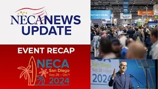 NECA NEWS Update | 2024 San Diego Convention & Trade Show