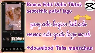 TUTORIAL EDIT VIDIO LAGU ADU MAMAE ADA GADIS BAJU MERAH - CAPCUT