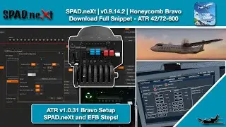 MSFS | SPAD.neXt | v0.9.14.2 | HC Bravo ATR Setup