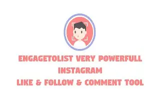 EngageToList New Era for Follow & Like & Comment Action on INSTAGRAM!