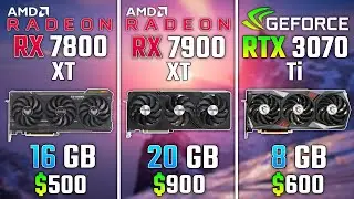RX 7800 XT vs RX 7900 XT vs RTX 3070 Ti | Test in 6 Game