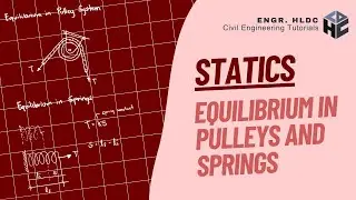 [CE Board Exam Review] Statics - Equilibrium in Pulleys and Springs