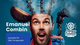 EPISODIO 64 - EMANUEL COMBIN