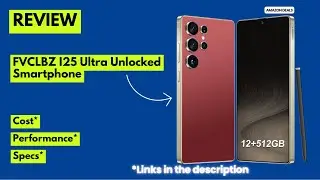 FVCLBZ I25 Ultra Unlocked Smartphone Review  16GB RAM, 512GB Storage, 6.99