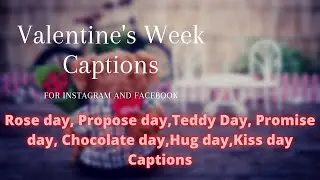 Valentine's Week Captions For Instagram | Instagram Captions #valentinesweekcaption #valentinesday