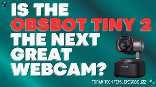 Is the Obsbot Tiny 2 the next great Webcam (Torah Tech Tips, Ep. 122)