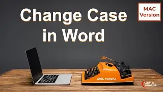 How to Change Character Case in Word Without Re Typing   MAC Version