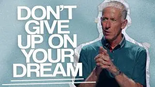 What is God's Dream for You?