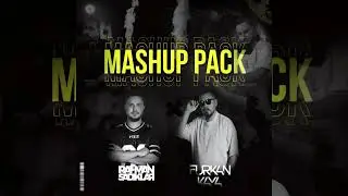 Rahman Sadıklar & Furkan Kaya - ''Türkçe Mashup Pack Vol 1''