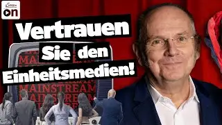 Vertrauen Sie den Einheitsmedien! | Der Wegscheider