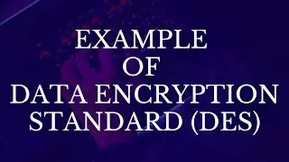 Example of Data Encryption Standard