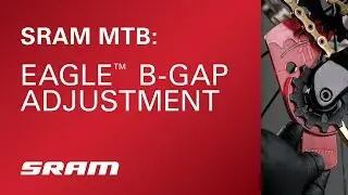 SRAM Eagle™ Chain gap Adjustment