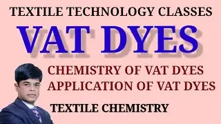 Vat Dyes | Chemistry of vat dyes | Application of vat dyes | Textile chemistry