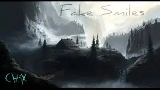 CH3X - Fake Smiles [Dubstep]