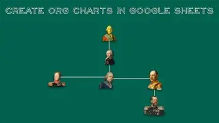 Create an Org Chart in Google Sheets