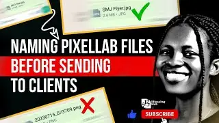 Naming Pixellab Designs before sending to clients; Better Presentation of work