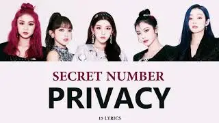 SECRET NUMBER - PRIVACY (Easy Lyrics & Terjemahan)