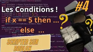 Apprendre à SCRIPTER sur ROBLOX !  - -  Les Conditions #4